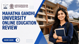 Mahatma Gandhi University Online Education Review 2026
