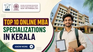 Top 10 Online MBA Specializations in Kerala