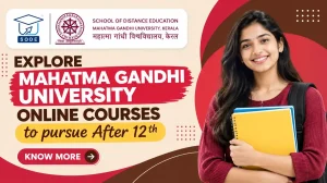 MGU Online Courses to pursue after class 12th